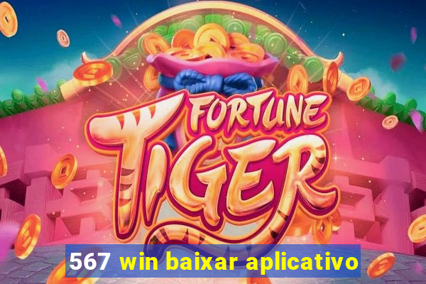 567 win baixar aplicativo